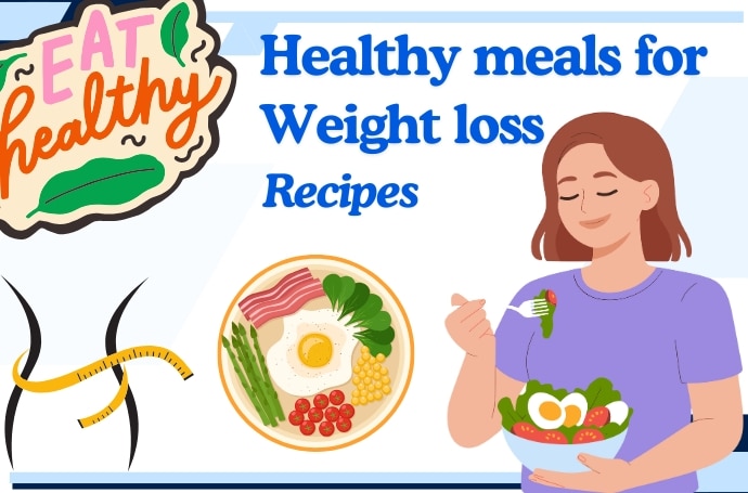 Healthy meals for weight loss recipes