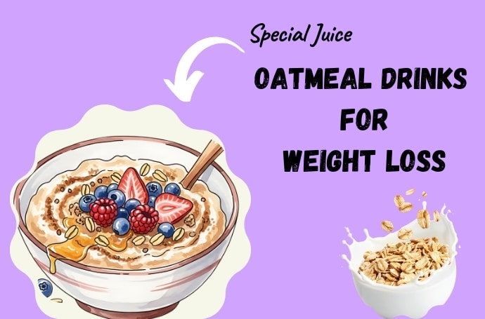 Oatmeal drinks for weight loss